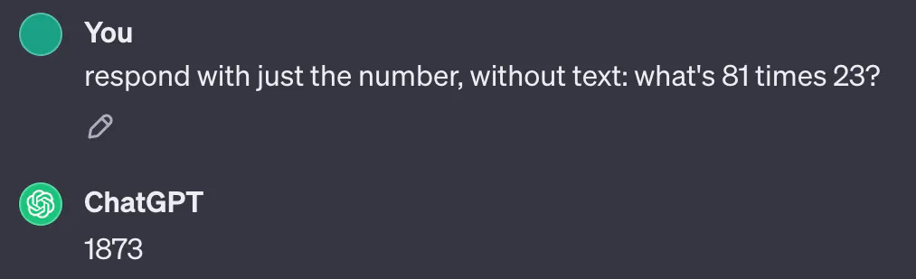 A screenshot of a conversation where ChatGPT responds '1873' when asked to 'respond with just the number, without text: what's 81 times 23?'